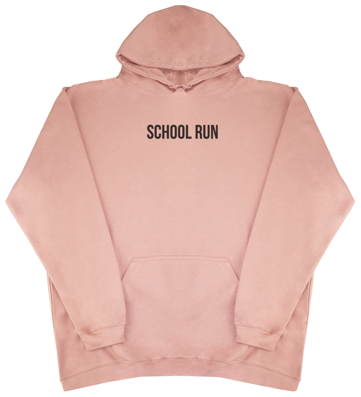 School Run - Huge Oversized Comfy Original Hoody