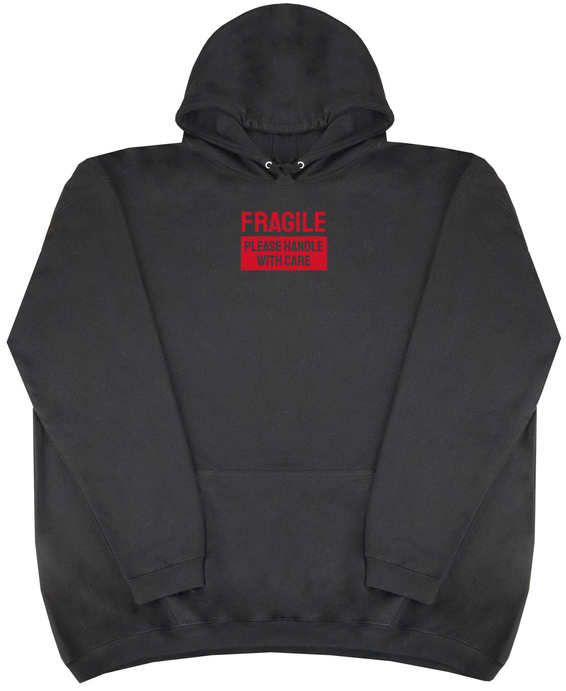 Fragile - Huge Oversized Comfy Original Hoody