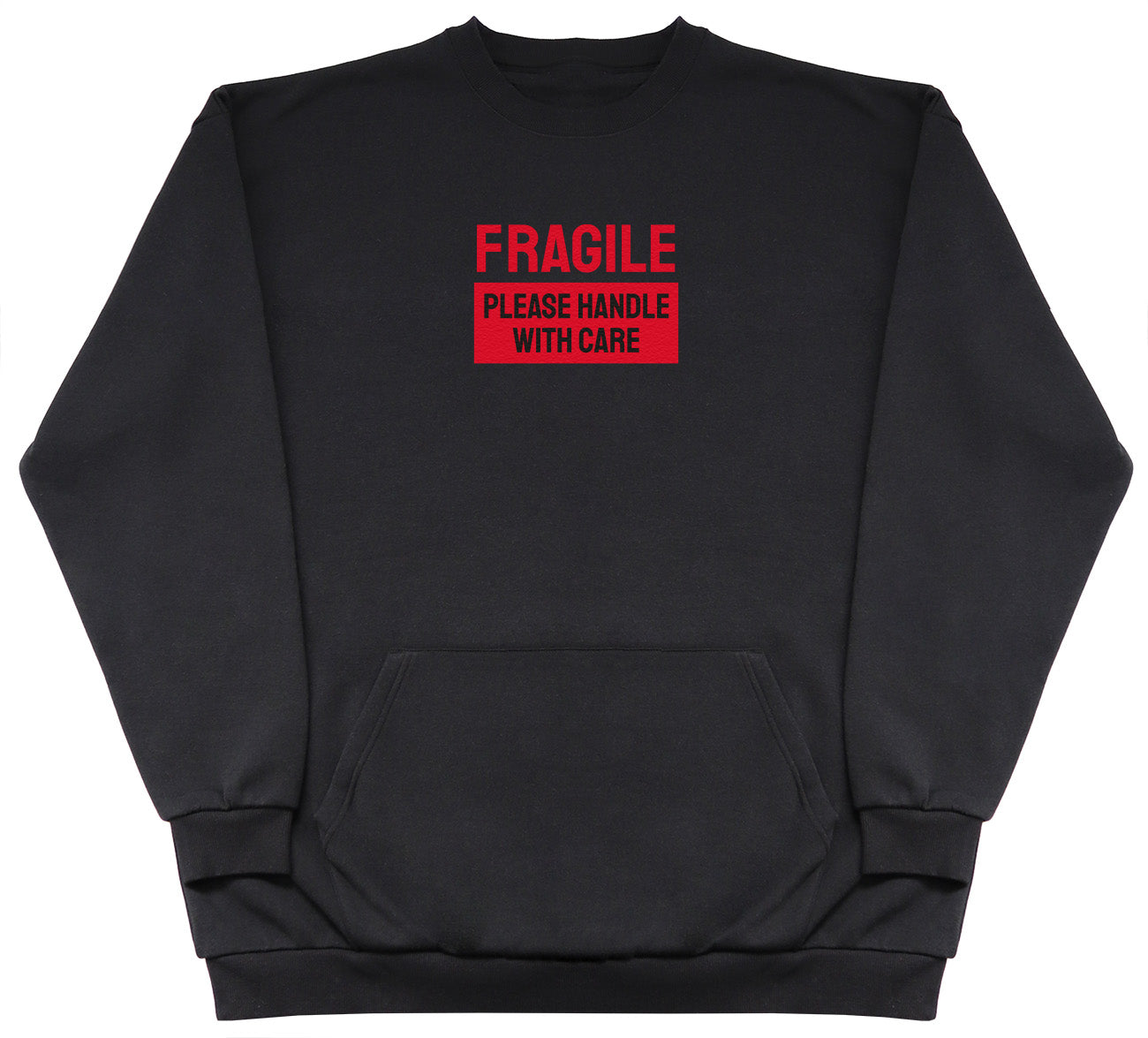 Fragile - Huge Oversized Hoodless Hoodie