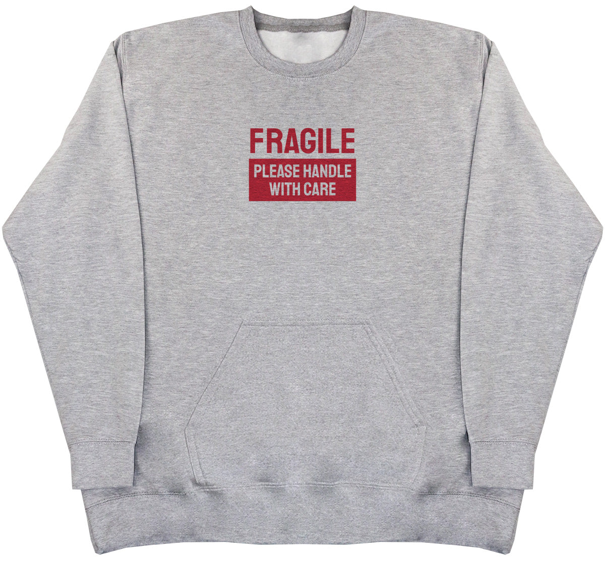 Fragile - Huge Oversized Hoodless Hoodie