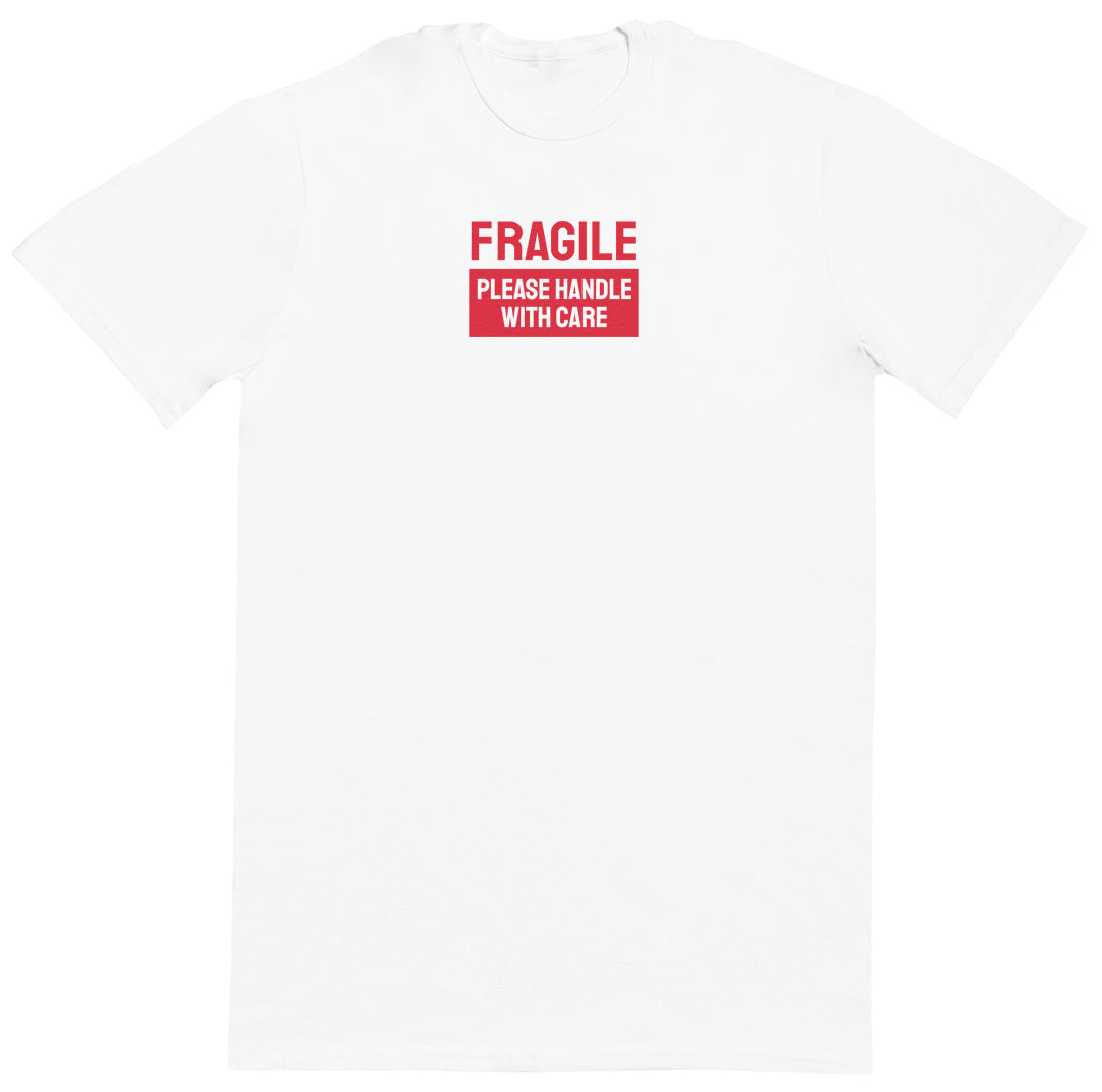 Fragile - New Style Huge Comfy T-Shirt