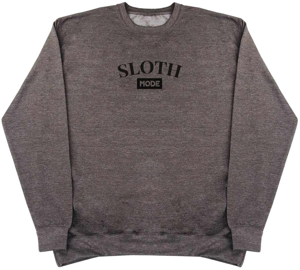 Sloth Mode - Huge Oversized Comfy Original Sweater