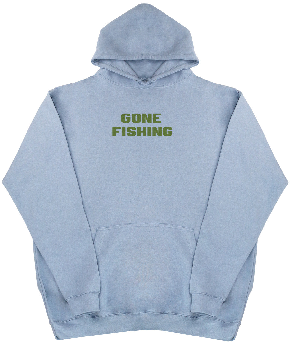 Gone Fishing - Huge Oversized Comfy Original Hoody