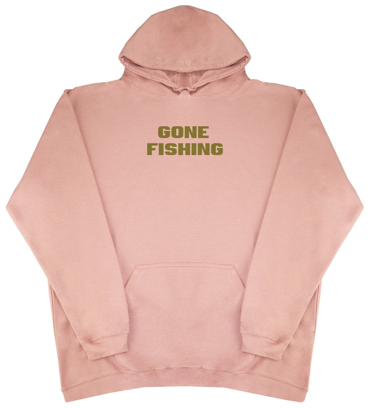 Gone Fishing - New Style - Huge Size - Oversized Comfy Hoody