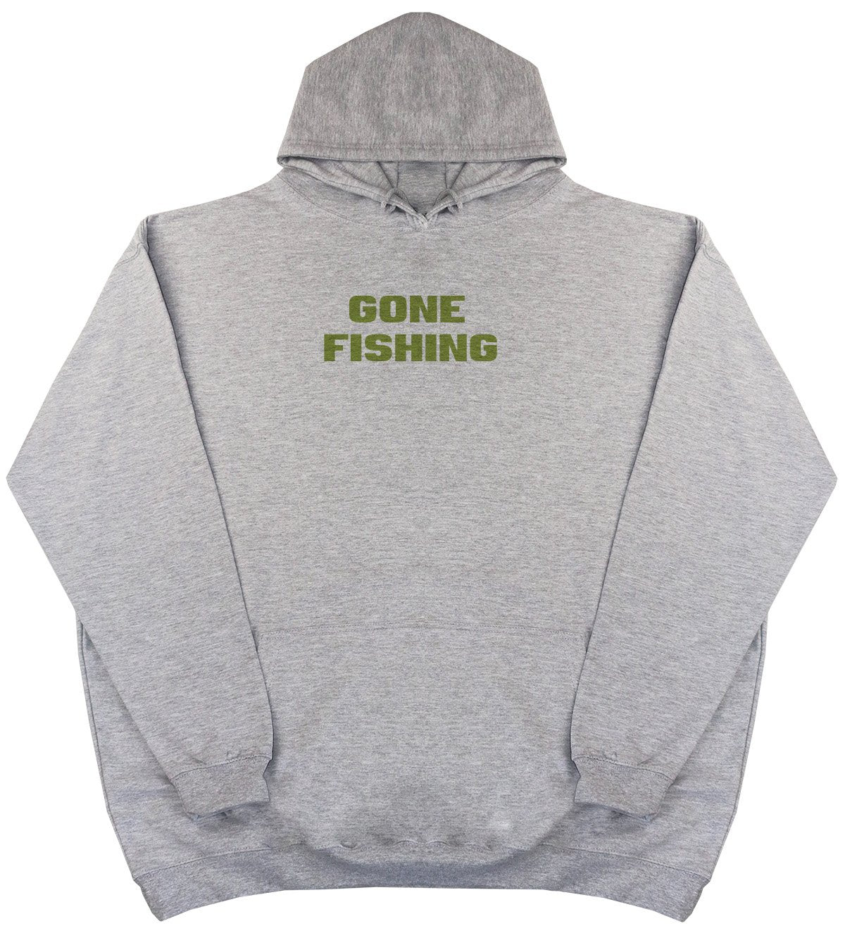 Gone Fishing - New Style - Huge Size - Oversized Comfy Hoody