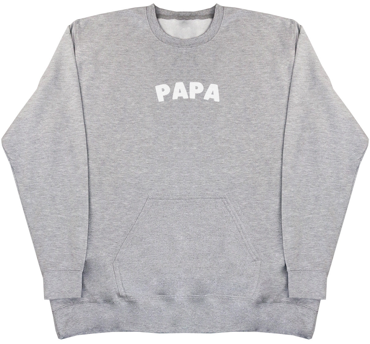 Papa - Huge Oversized Hoodless Hoodie