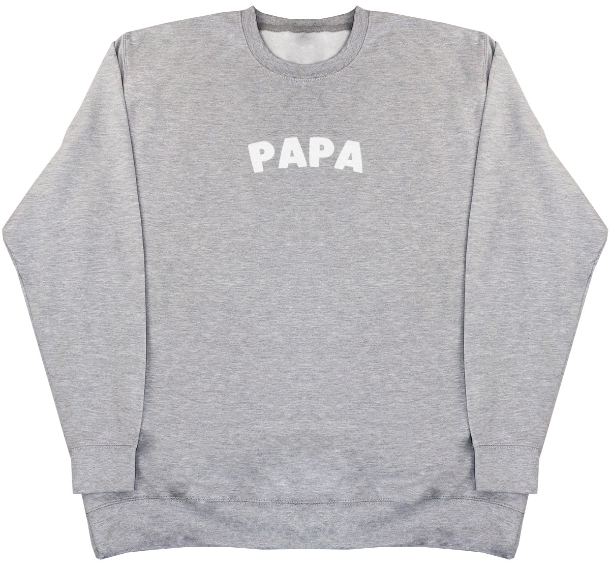 Papa - Huge Oversized Comfy Original Sweater