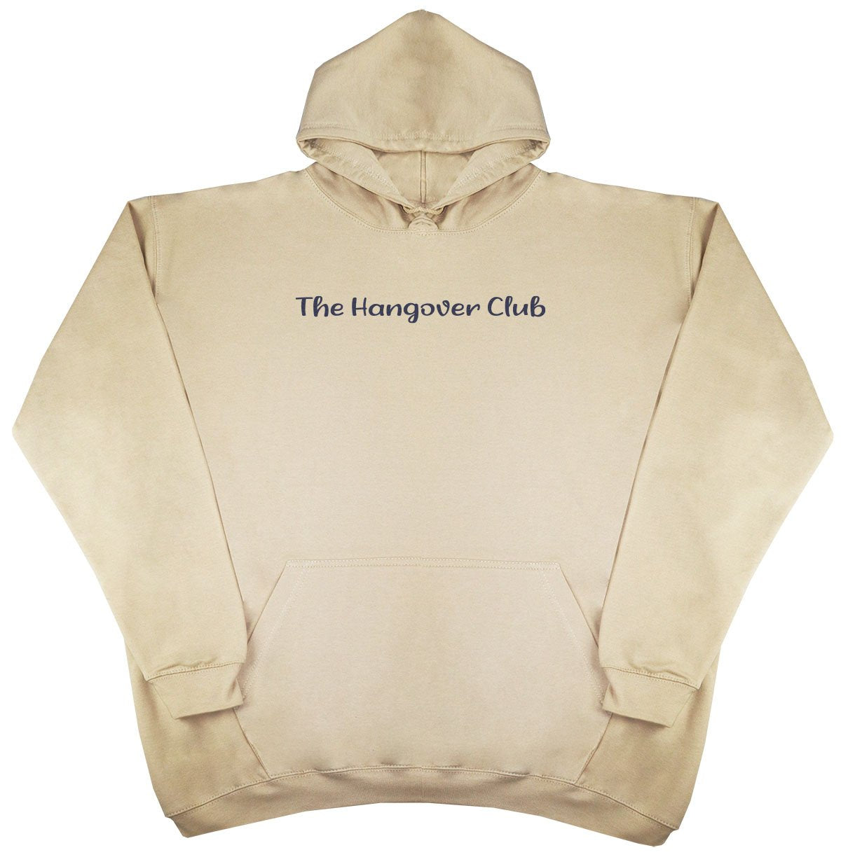 The Hangover Club - New Style - Huge Size - Oversized Comfy Hoody