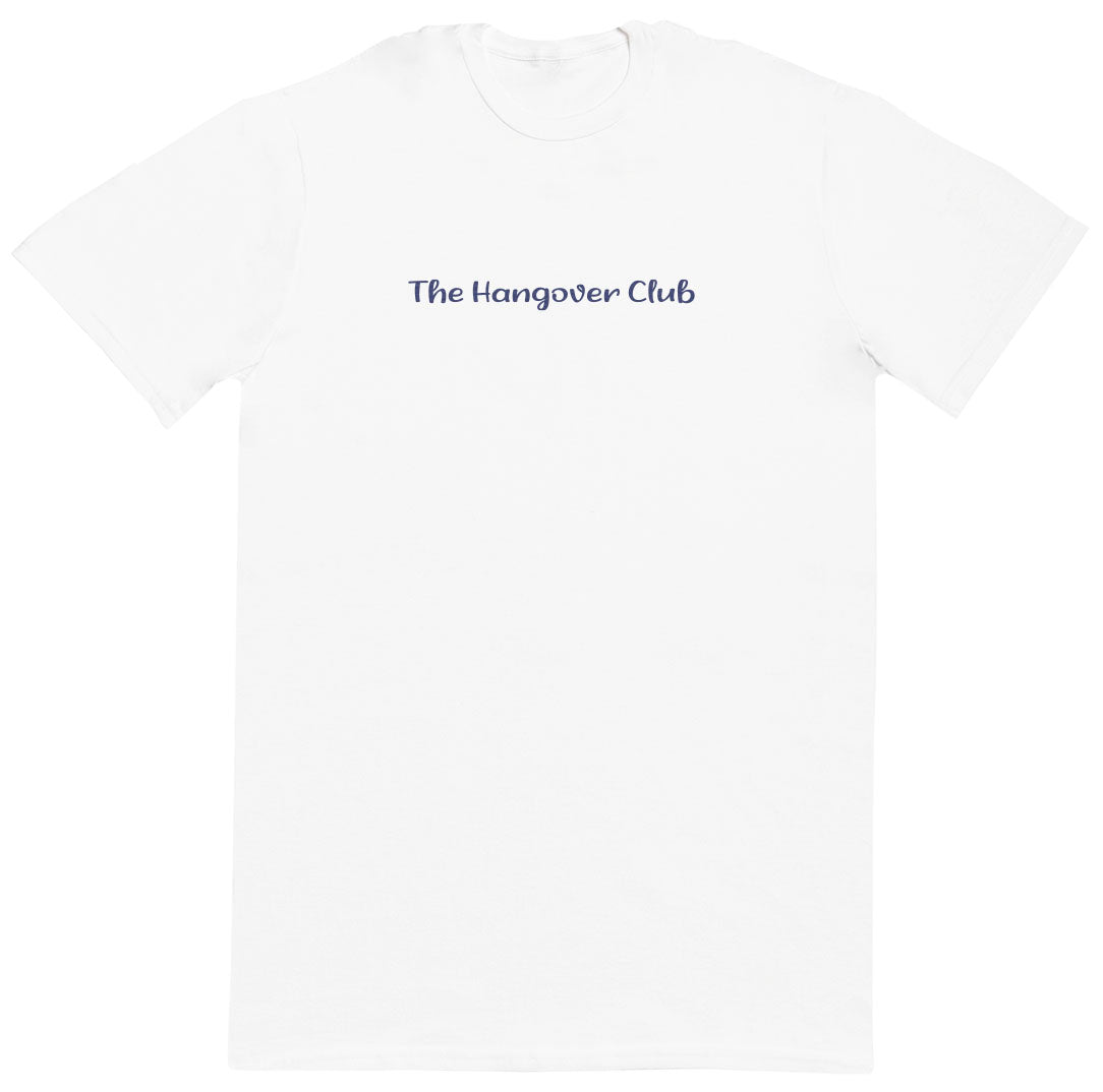 The Hangover Club - New Style Huge Comfy T-Shirt